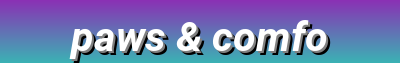 Paws & Comfort | Casual Comfort, Workday Essentials, Weekend Adventures & Nighttime Comfort for Pets